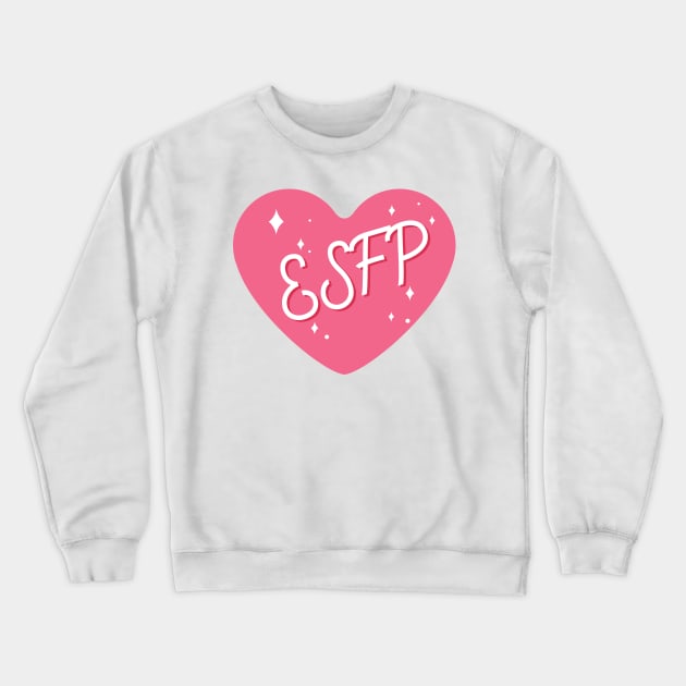 ESFP personality typography Crewneck Sweatshirt by Oricca
